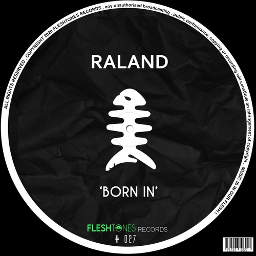 Raland - Born In [FLSHT027]